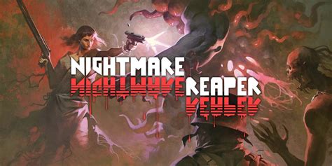  Nightmare Reaper 是一款充滿血腥與超現實的動作遊戲！